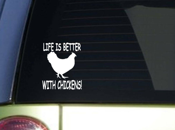 LIFE IS BETTER WITH CHICKENS sticker FARM EGGS decal car decal window laptop