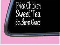 Fried Chicken Sweet Tea Southern Grace TP185 vinyl 6" Decal Sticker jesus christ