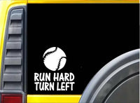 Run Hard Turn Left Sticker J977 6 inch fastpitch softball baseball decal