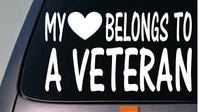 My heart belongs to a veteran *D757* sticker decal soldier military war vet