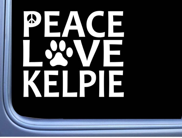 Kelpie Peace Love L598 Dog Sticker 6" decal