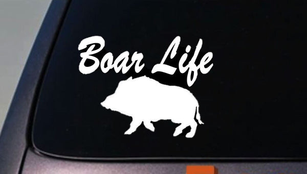 Boar life wild hog sticker razorback pig hog hogger hunter bay dogs truck pen