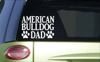 American Bulldog Dad *H772* 8 inch Sticker decal bully bulldogge muzzle trainer