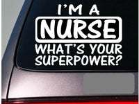 I'm a nurse nursing sticker decal *E128* shoes scrubs