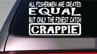 Crappie all people equal 6" sticker *E607* fishing rod reel line bait fly net