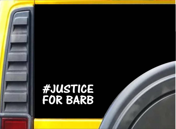 Justice for Barb K923 sticker vinyl decal