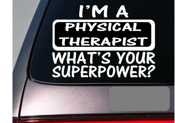 I'm a physical therapist sticker decal *E190* pt tech therapy hospital scrubs