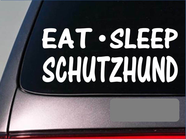Eat Sleep Schutzhund Sticker *G996* 8" vinyl malinois German shepherd bitesleeve