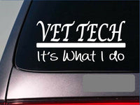 Vet Tech sticker decal *E368* dog cat vet clinic training horse