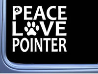 Pointer Peace Love L637 Dog Sticker 6" decal