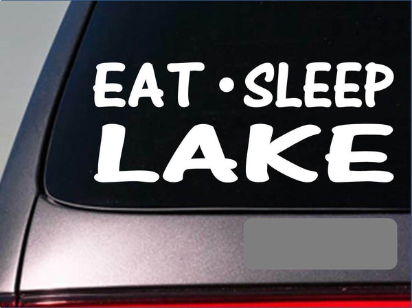 Eat Sleep Lake Sticker *G930* 8" vinyl lake life ski boat jetski wave life vest
