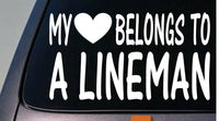 My heart belongs to a lineman sticker decal vinyl *D817*