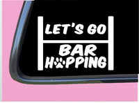 Let's Go Bar Hopping TP 557 vinyl 6" Decal Sticker dog breed agility book leash