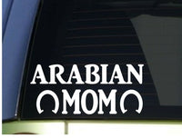 Arabian Mom sticker *H360* 8.5 inch wide vinyl horse training trailor book