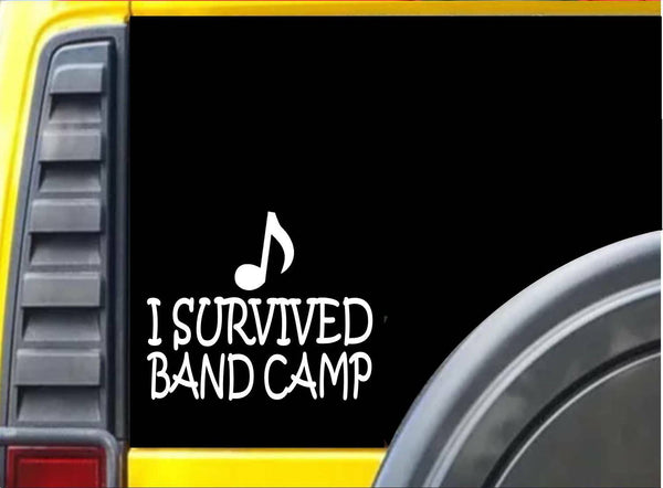 I Survived Band Camp K461 6 inch Sticker Music instrument decal