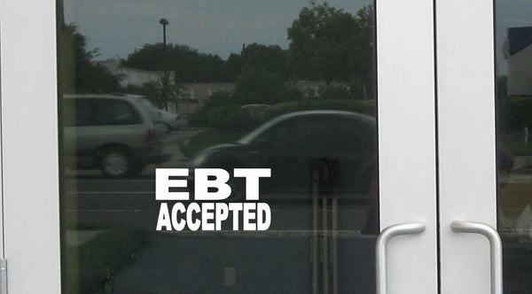 EBT Accepted J886 8 inch business store sign Decal