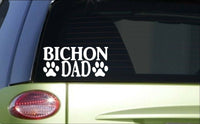 Bichon Dad *H782* 8 inch Sticker decal Bichon Frise grooming dog groomer