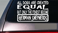 German Shepherds all dogs equal 6" sticker *E538*  schutzhund k9 police dog lead