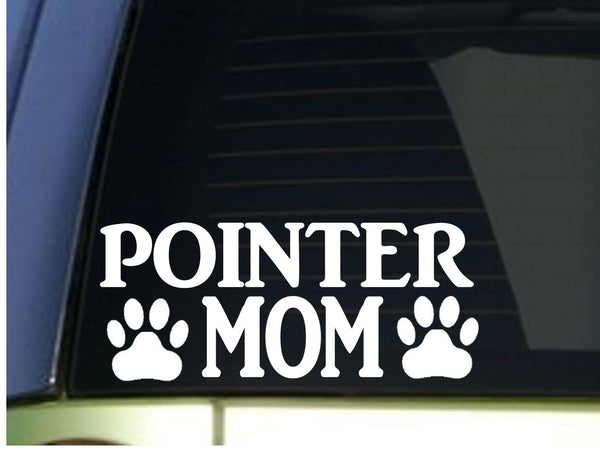 Pointer Mom sticker *H334* 8.5 inch wide vinyl  quail hunting german shorthair