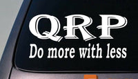 QRP HAM RADIO DO MORE WITH LESS STICKER MORSE CODE KEY FREQUENCY AMATEUR RADIO