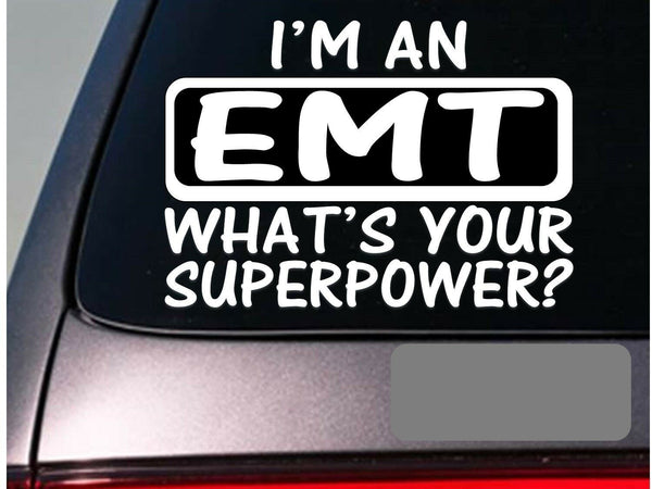 I'm an emt sticker decal *E155* ambulance hospital driver