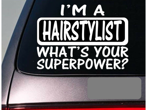 I'm a hairstylist sticker decal *E123*  stylist hairdresser barber hair salon