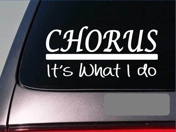 Chorus sticker decal *E338* singing bass tenor alto soprano baritone robes choir