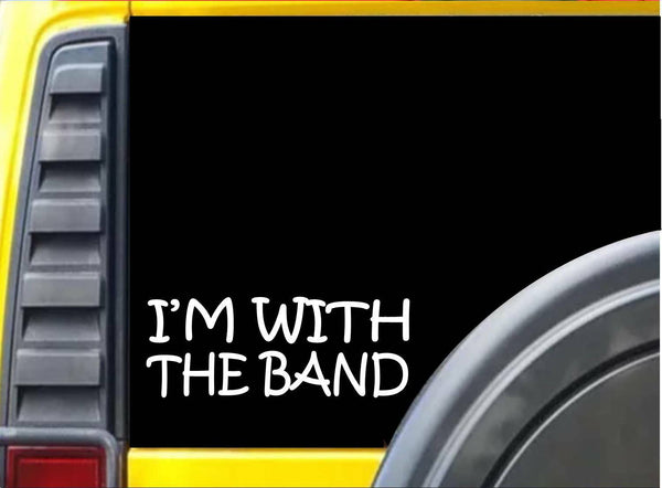 I'm With the Band K459 6 inch Sticker band camp instrument decal