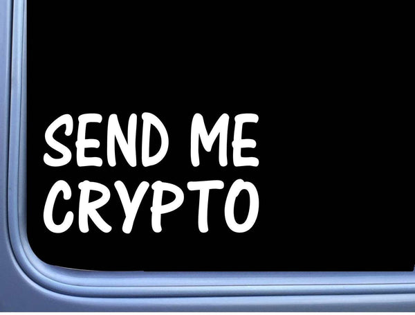 Send Me Crypto L824 8 inch Sticker cryptocurrency bitcoin money stocks decal
