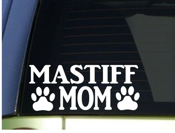 Mastiff Mom sticker *H303* 8.5 inch wide vinyl puppy toy training