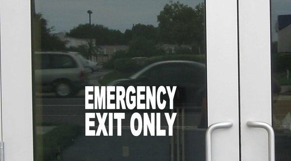 Emergency Exit Only J876 8 inch wide Sticker business store sign Decal