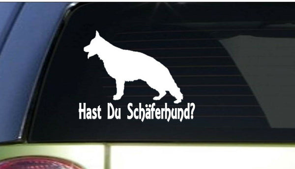 Hast du schaferhund *I164* 6" Sticker decal german shepherd schutzhund