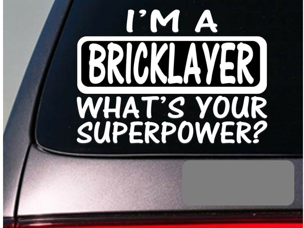 I'm a bricklayer sticker decal *E145* trowel plane brick mortar mix concrete