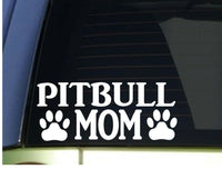 Pitbull Mom sticker *H333* 8.5 inch wide vinyl  pit bull american bully tri