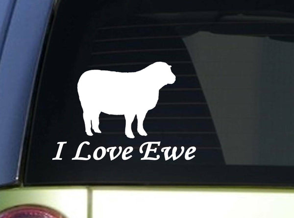 I love Ewe Sheep Sitcker *I924* 6 inch decal
