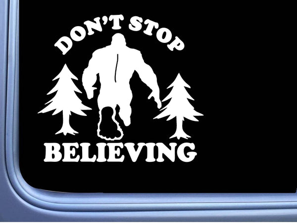 Bigfoot Sticker Don't Stop OS 231 6" Decal sasquatch squatch