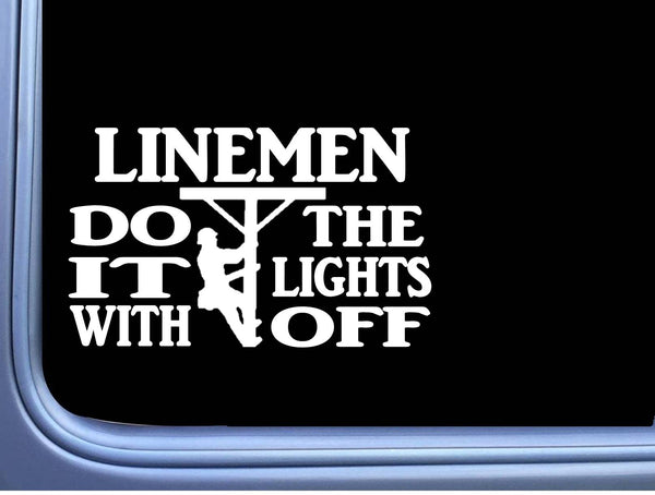 Linemen Sticker Lights off 6" OS 307 Lineman decal tools boots gloves