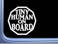 Tiny Human on Board Decal OS 096 6 inch sticker Baby on board